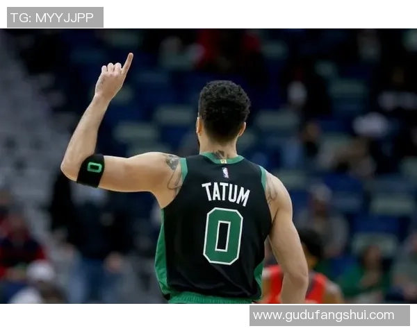 杰森塔图姆如何在NBA赛场上展现领袖风范与超凡才华 杰森塔图姆如何在NBA赛场上展现领袖风范与超凡才华